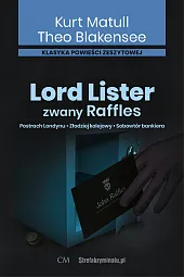 Lord Lister zwany RafflesKurt Matull Lord Lister zwany RafflesKurt Matull