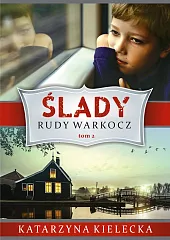Ślady Tom 2 Rudy warkoczKatarzyna Kielecka