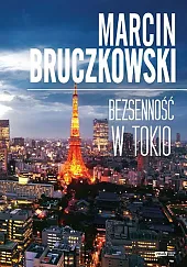 Bezsenność w TokioMarcin Bruczkowski