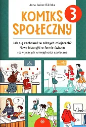 Komiks społeczny 3 Jak się zachować,Anna Jarosz-Bilińska