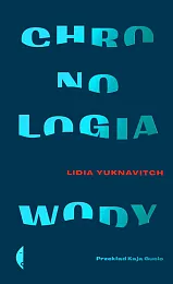 Chronologia wodyLidia Yuknavitch