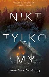 Nikt, tylko my Nikt, tylko my