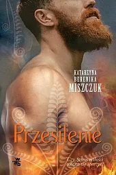 PrzesilenieBerenika Miszczuk Katarzyna