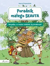 Poradnik małego skautaMarcin Przewoźniak