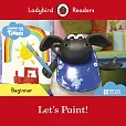Ladybird Readers Beginner Level Timmy Time Let's Paint!