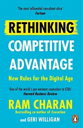 Rethinking Competitive AdvantageRam Charan Rethinking Competitive AdvantageRam Charan