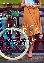 Bezpieczna przystańNicholas Sparks