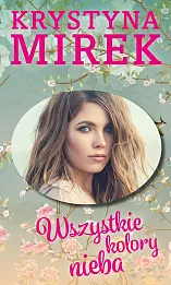 Wszystkie kolory nieba Wszystkie kolory nieba