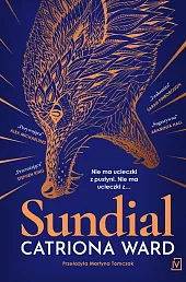 Sundial ( twarda oprawa)Catriona Ward