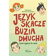 Język skacze buzia dmucha Język skacze buzia dmucha