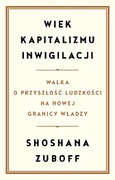 Wiek kapitalizmu inwigilacji