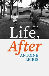 Life, AfterAntoine Leiris Life, AfterAntoine Leiris