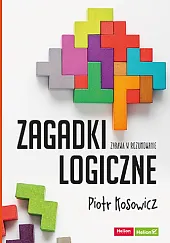 Zagadki logicznePiotr Kosowicz Zagadki logicznePiotr Kosowicz