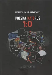 Polska KatoRuś 1:0