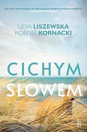 Cichym słowemLidia Liszewska