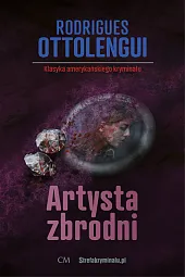 Artysta zbrodniRodrigues Ottolengui