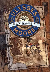 Ulysses Moore Tom 1 Wrota czasuBaccalario Pierdomenico