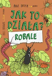 Jak to działa? RobaleAnna Hnydka