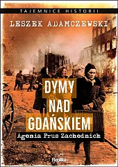 Dymy nad GdańskiemLeszek Adamczewski Dymy nad GdańskiemLeszek Adamczewski