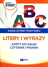 Pewny start Nowe cztery pory roku Litery i wyrazy
