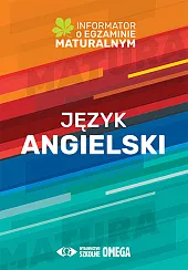 Język angielski Informator o egzaminie maturalnym 2022/2023