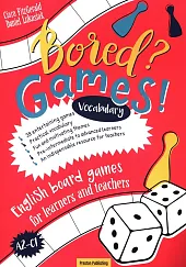 Bored? Games! English board games for,Ciara Fitzgerald Bored? Games! English board games for,Ciara Fitzgerald