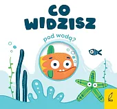 Co widzisz pod wodą?Patrycja Grześkowiak