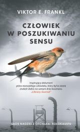 Człowiek w poszukiwaniu sensu Człowiek w poszukiwaniu sensu