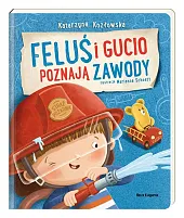 Feluś i Gucio poznają zawodyKatarzyna Kozłowska