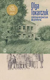 Opowiadania bizarneOlga Tokarczuk