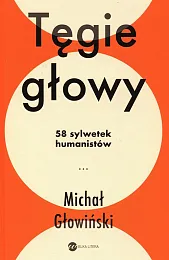 Tęgie GłowyMichał Głowiński Tęgie GłowyMichał Głowiński