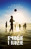 Emocje i iluzje Emocje i iluzje