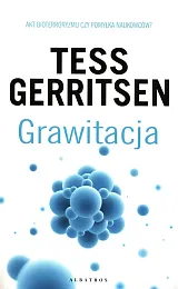 GrawitacjaTess Gerritsen GrawitacjaTess Gerritsen