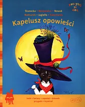Kapelusz opowieściZofia Stanecka