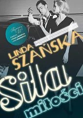 Siła miłościAgnieszka Lingas-Łoniewska