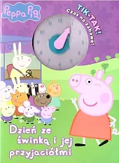 Świnka Peppa Tik-tak! Czas na zabawę!,