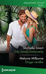 Gdy dzielą kontynenty Druga randkaMichelle Smart