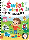 Świat wiedzy przedszkolaka Świat wiedzy przedszkolaka