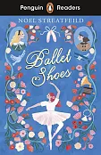 Penguin Readers Level 2: Ballet Shoes (ELT Graded Reader)