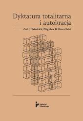 Dyktatura totalitarna i autokracja Dyktatura totalitarna i autokracja