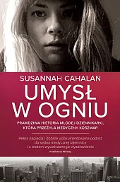 Umysł w ogniuSusannah Cahalan