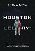 Houston lecimy!