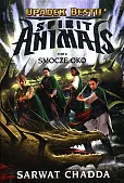 Spirit Animals Upadek bestii Tom 8 Smocze oko