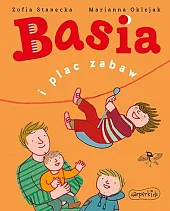 Basia i plac zabawZofia Stanecka