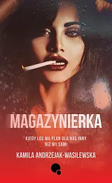 MagazynierkaKamila Andrzejak-Wasilewska
