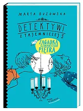 Detektywi z Tajemniczej 5 Zagadka czwartego,Marta Guzowska