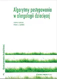 Algorytmy postępowania w alergologii dziecięcej Algorytmy postępowania w alergologii dziecięcej