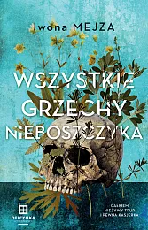 Wszystkie grzechy nieboszczykaIwona Mejza Wszystkie grzechy nieboszczykaIwona Mejza