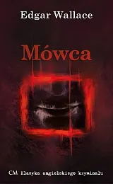 MówcaEdgar Wallace MówcaEdgar Wallace