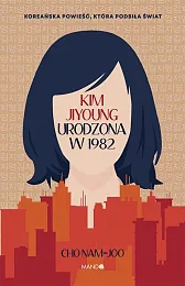 Kim Jiyoung Urodzona w 1982Cho Nam-joo